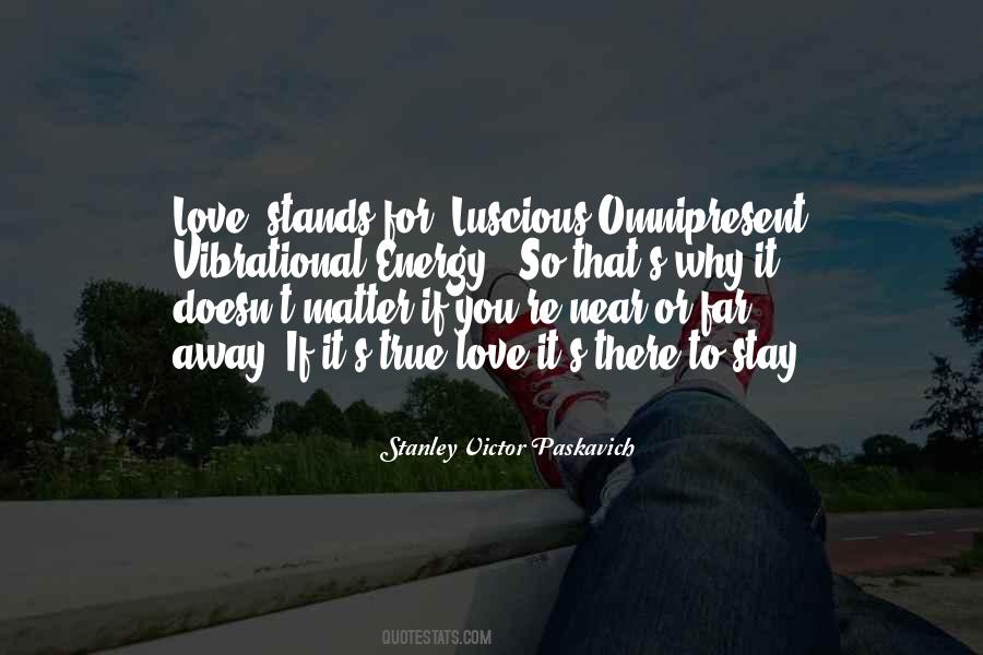 Far Far Away Love Quotes #1488418 Far Far Away Love Quotes #1488418