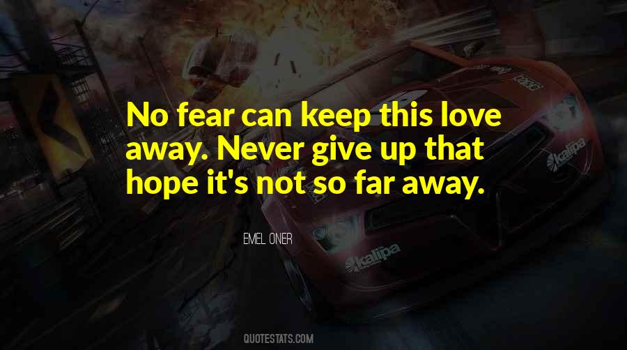 Far Far Away Love Quotes #1830283 Far Far Away Love Quotes #1830283