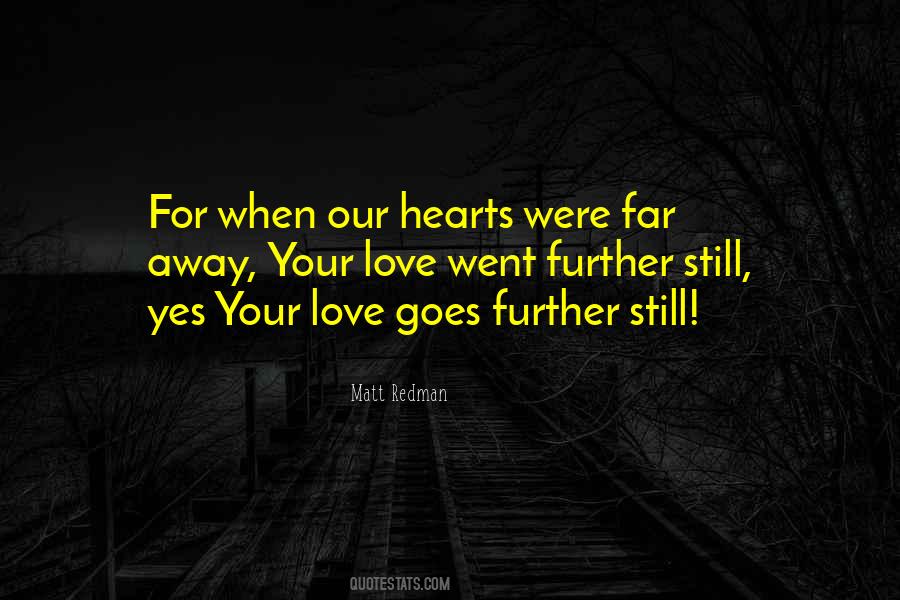 Far Far Away Love Quotes #262985 Far Far Away Love Quotes #262985