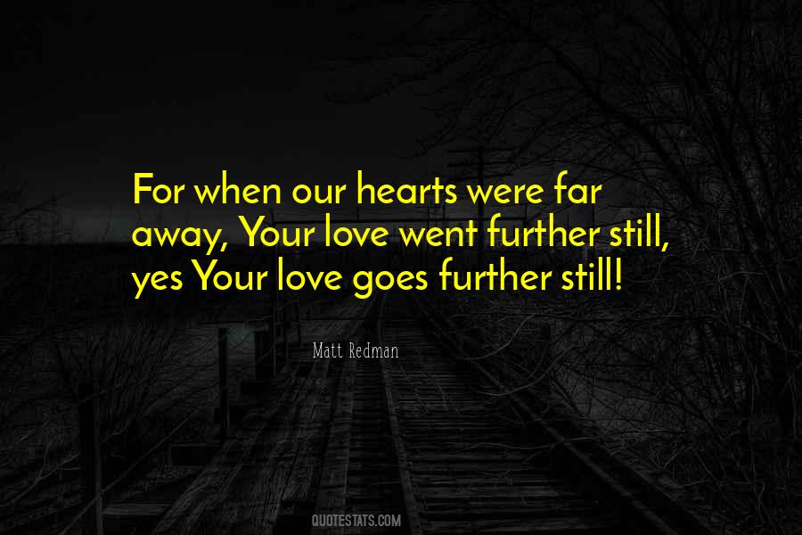 Far Far Away Love Quotes #262985