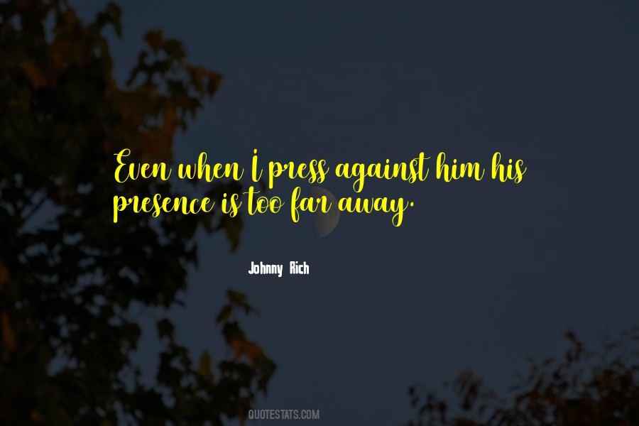 Far Far Away Love Quotes #279983 Far Far Away Love Quotes #279983