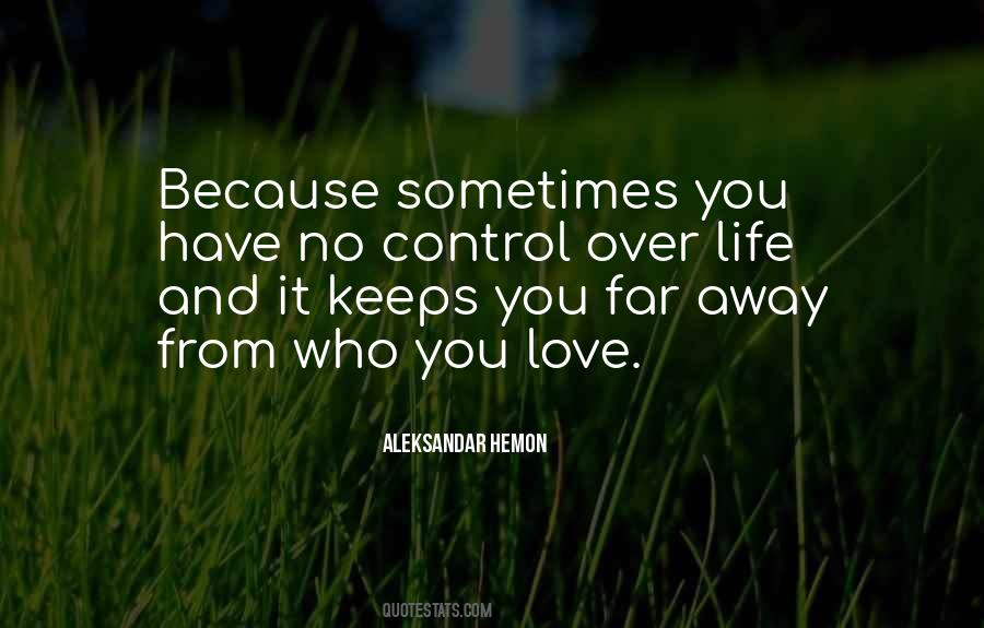 Far Far Away Love Quotes #778518