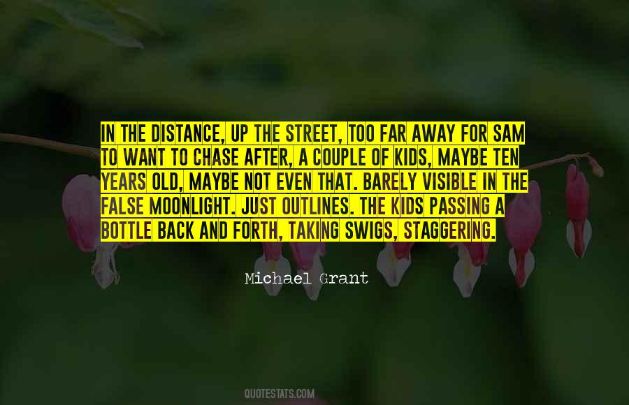 Far Far Away Quotes #14012