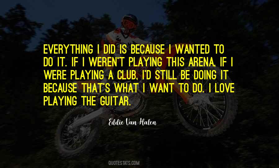 Love Playing Guitar Quotes #1679483