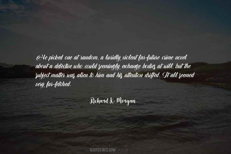 Far Fetched Quotes #1814204