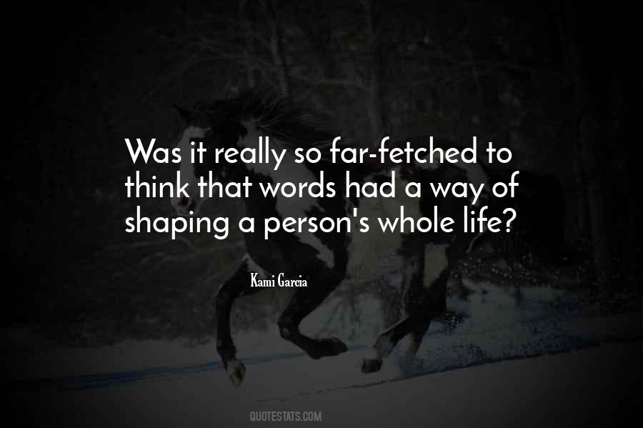 Far Fetched Quotes #283724