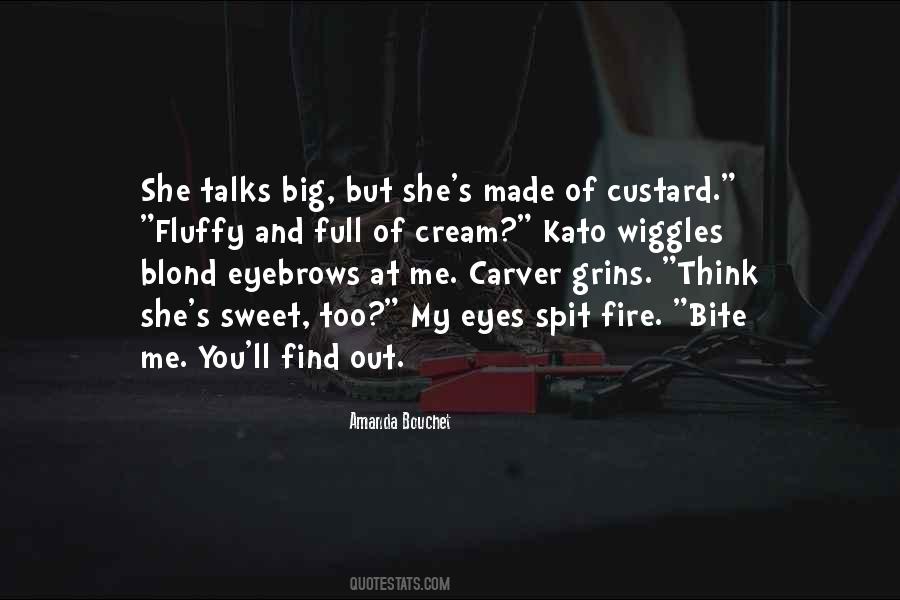 Spit Me Out Quotes #1689755