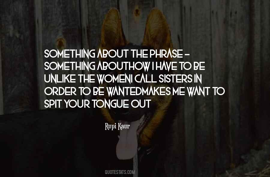 Spit Me Out Quotes #383197