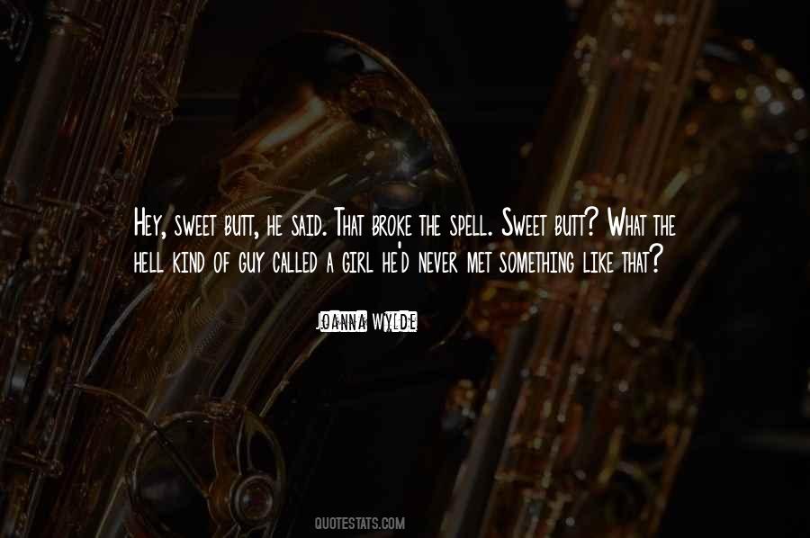 A Sweet Guy Quotes #1235346