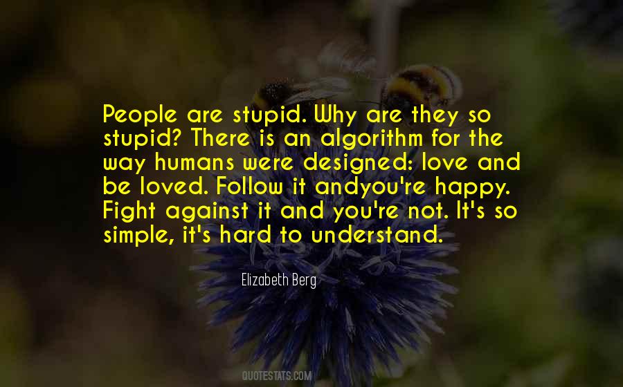 It Is So Simple To Be Happy Quotes #1083119