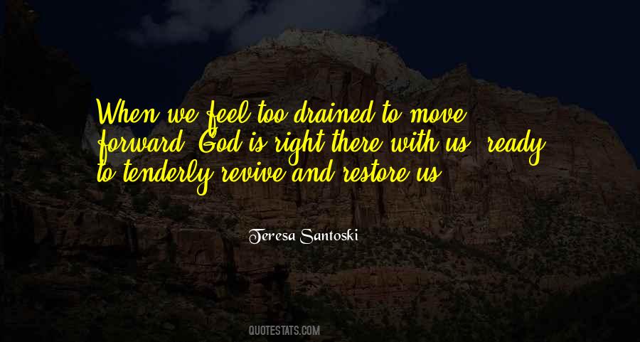 I Feel Drained Quotes #1414536
