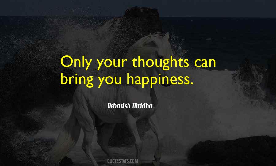 Happiness Thoughts Quotes #1403641