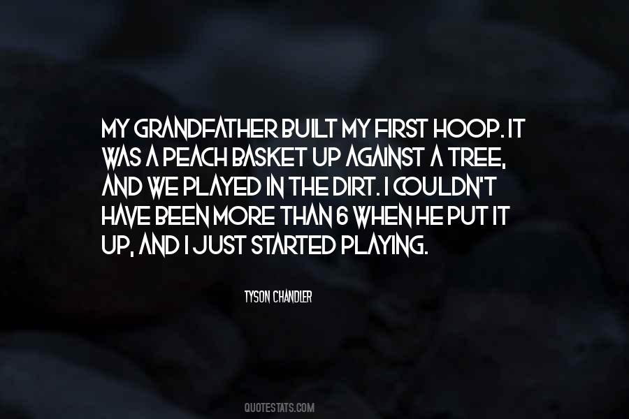 Playing In The Dirt Quotes #1759395