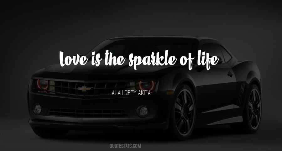 Sparkle Love Quotes #1385485