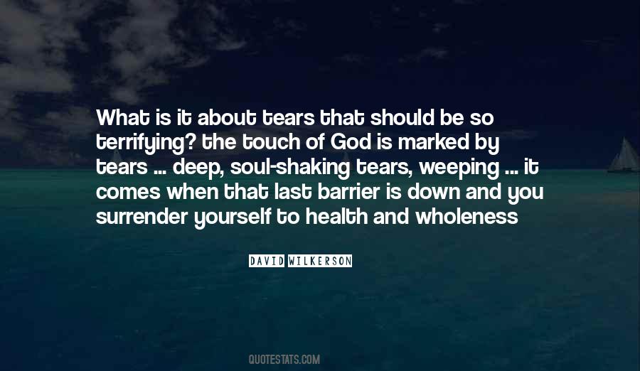 God And Tears Quotes #1765216