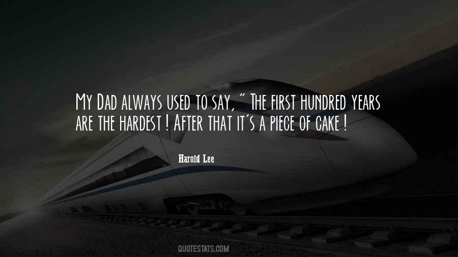Just A Piece Of Cake Quotes #68093