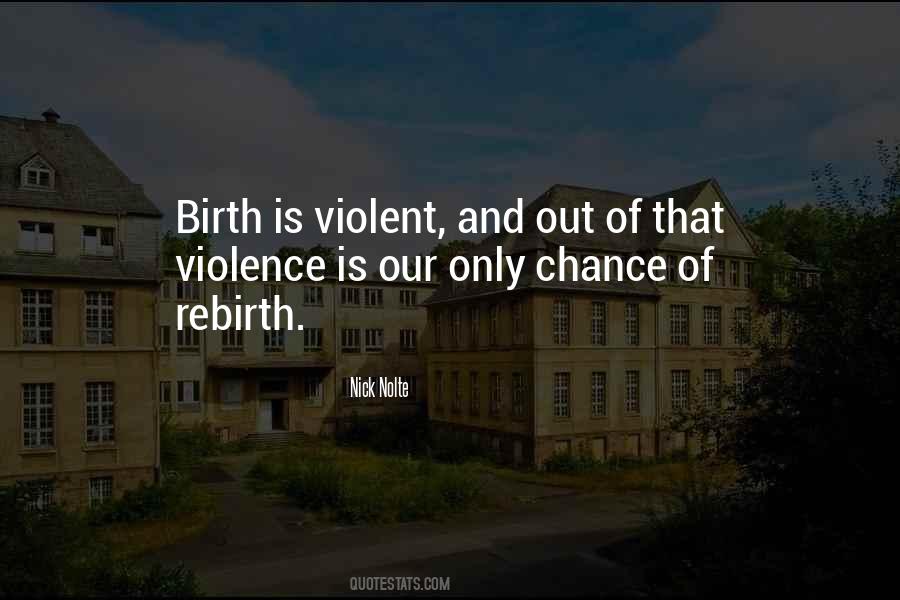 Rebirth Of Quotes #1107604