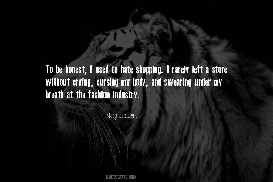 Hate My Body Quotes #1384171