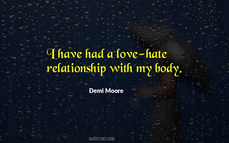 Hate My Body Quotes #737198