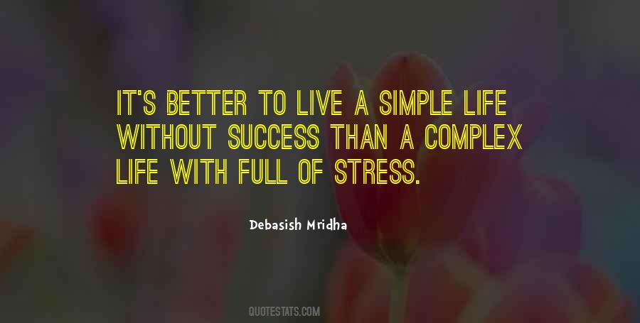 Life With Stress Quotes #1556028