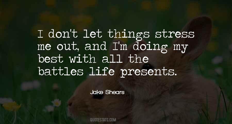 Life With Stress Quotes #661135