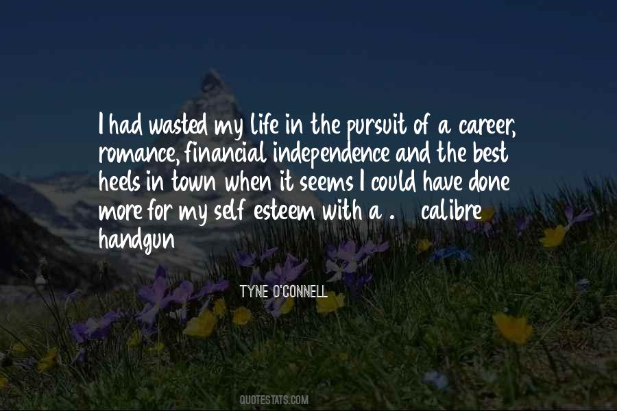 Independence Life Quotes #344350