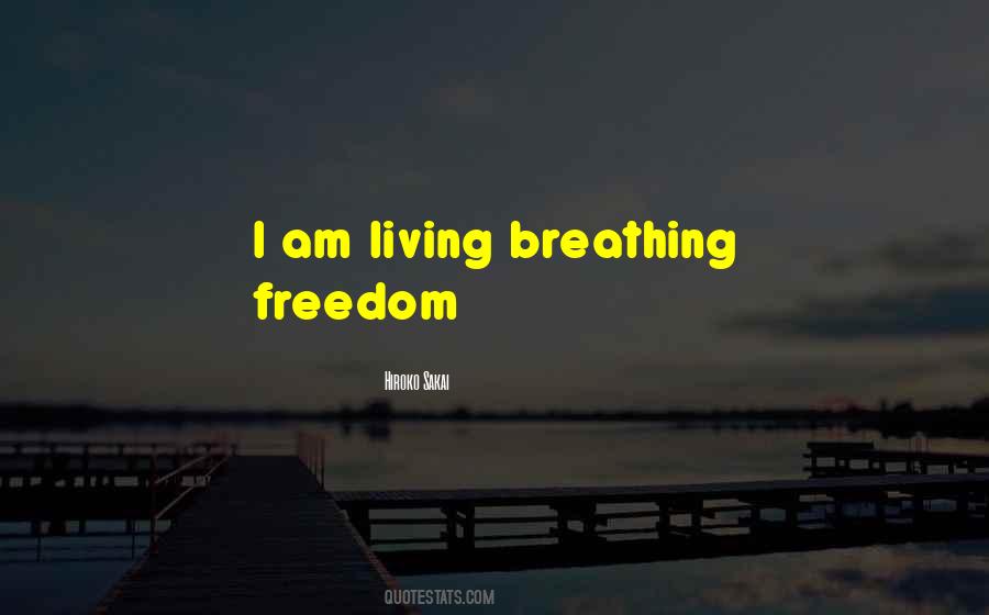 Independence Life Quotes #591849