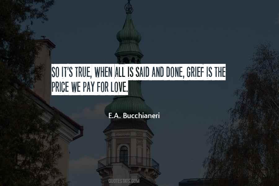 Grief Is The Price We Pay For Love Quotes #1396300