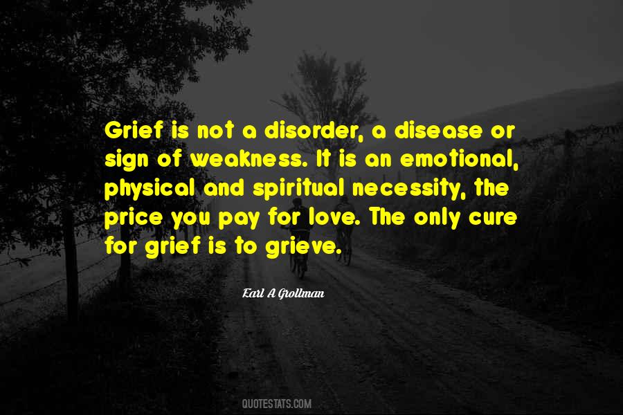Grief Is The Price We Pay For Love Quotes #1436477