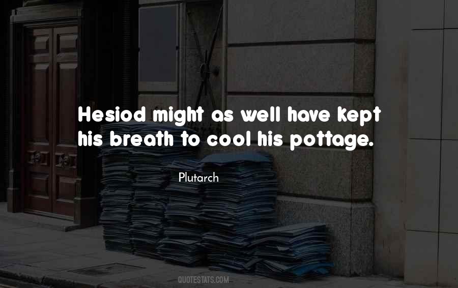 Quotes About Hesiod #336220