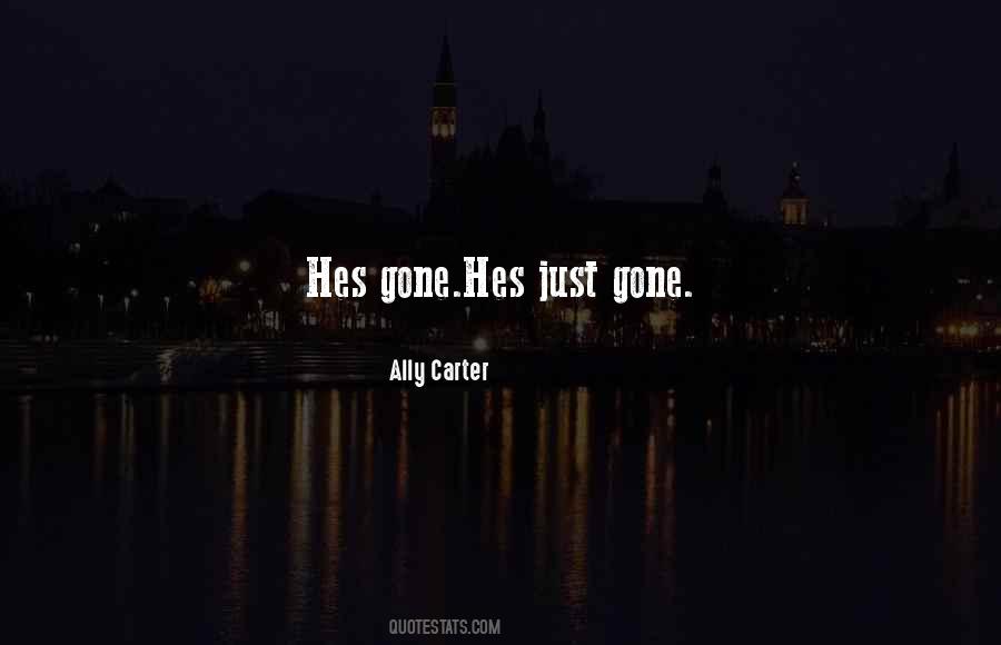 Quotes About Hes Gone #530924
