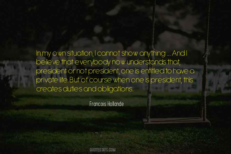 I Have My Own Life Quotes #100908