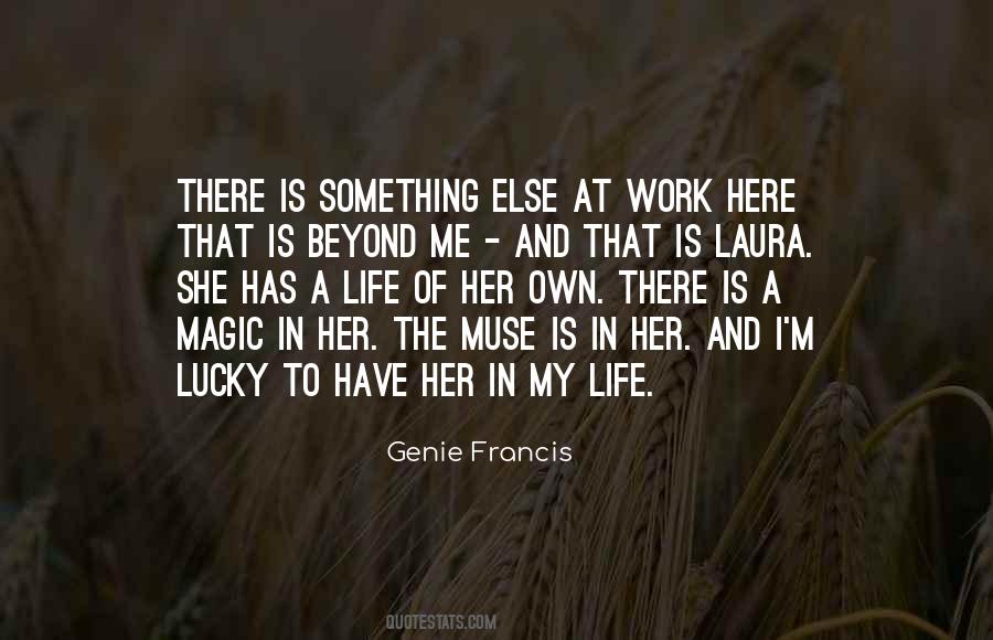I Have My Own Life Quotes #359271