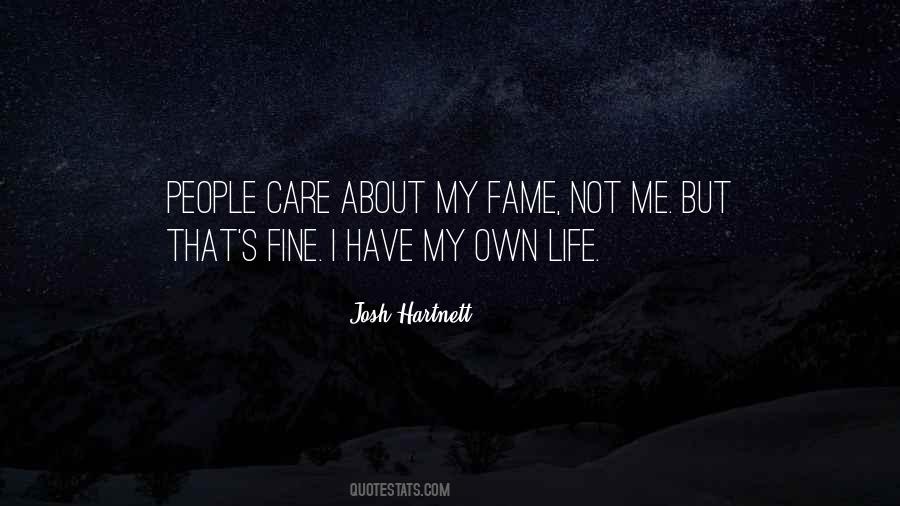 I Have My Own Life Quotes #485483