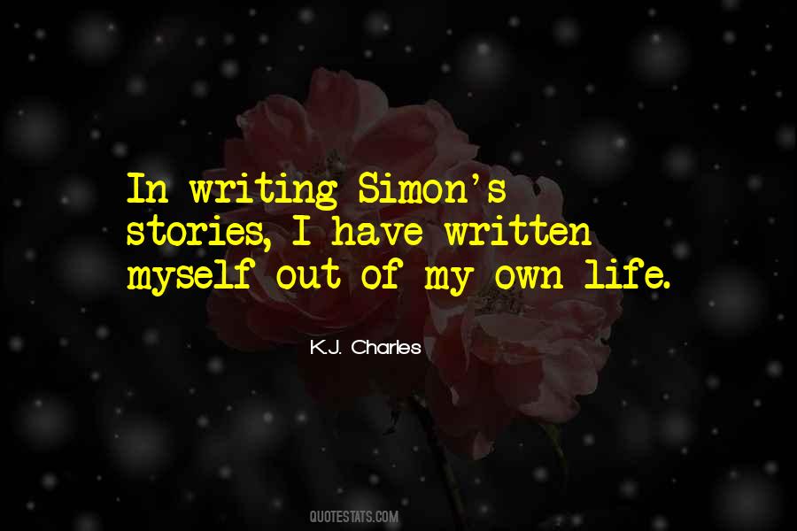 I Have My Own Life Quotes #90202