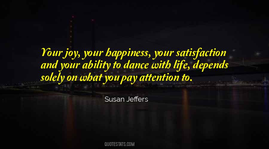 Your Satisfaction Quotes #921530