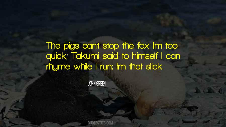 Quotes About The Pigs #387724