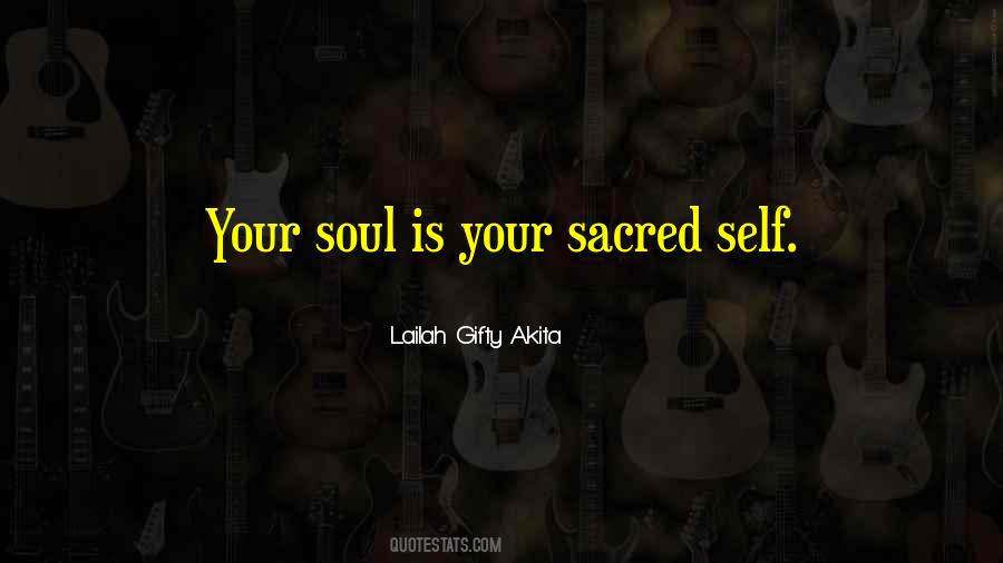 Your Soul Is Quotes #1195344