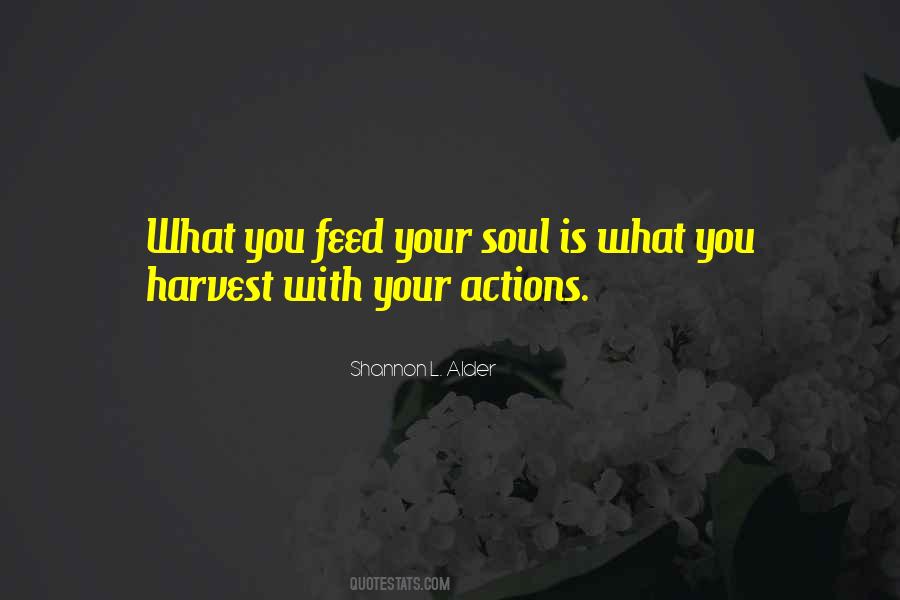 Your Soul Is Quotes #1469386