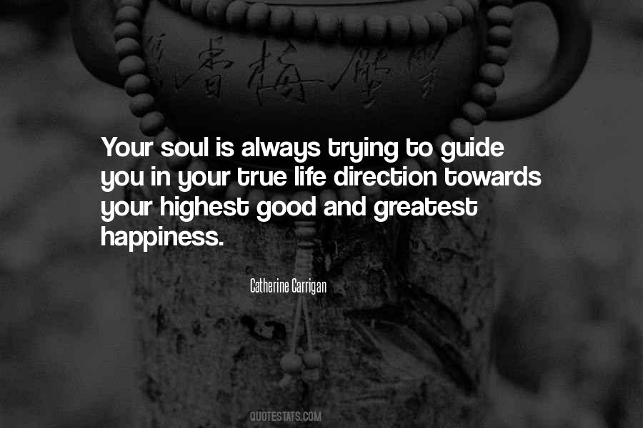 Your Soul Is Quotes #1478861