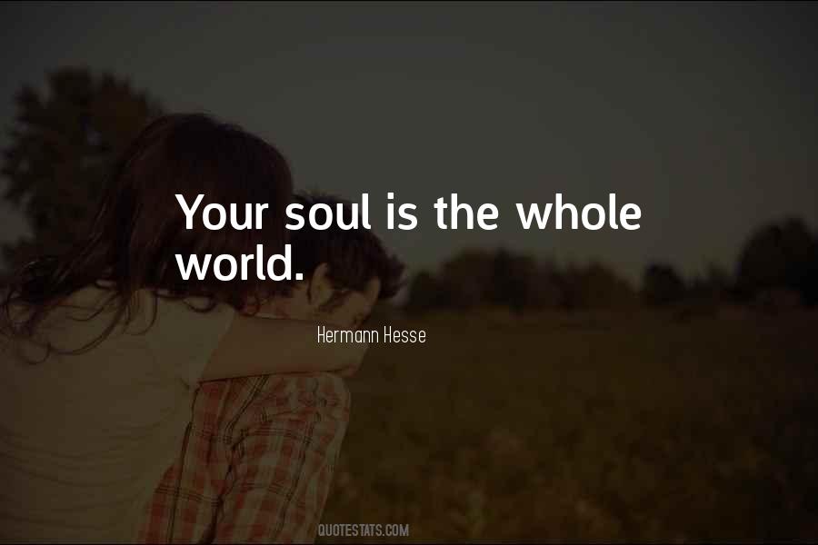 Your Soul Is Quotes #306139