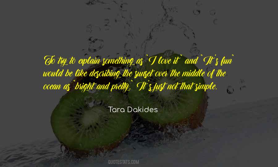 Love To Be Simple Quotes #136144