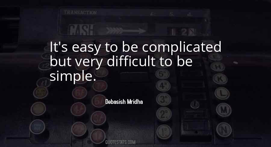 Love To Be Simple Quotes #1865257