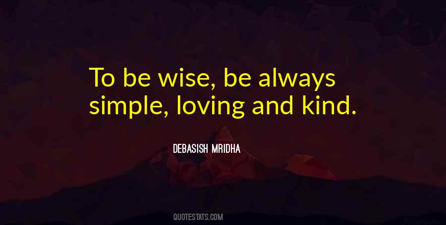 Love To Be Simple Quotes #800662