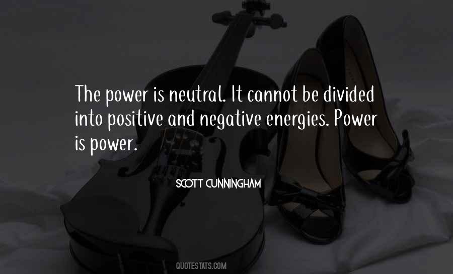 Power Is Power Quotes #1052478