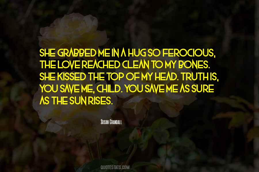 Hug From A Child Quotes #1273507
