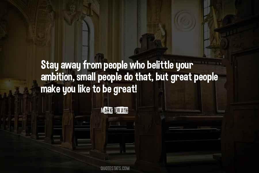Quotes About Your Ambition #1100736