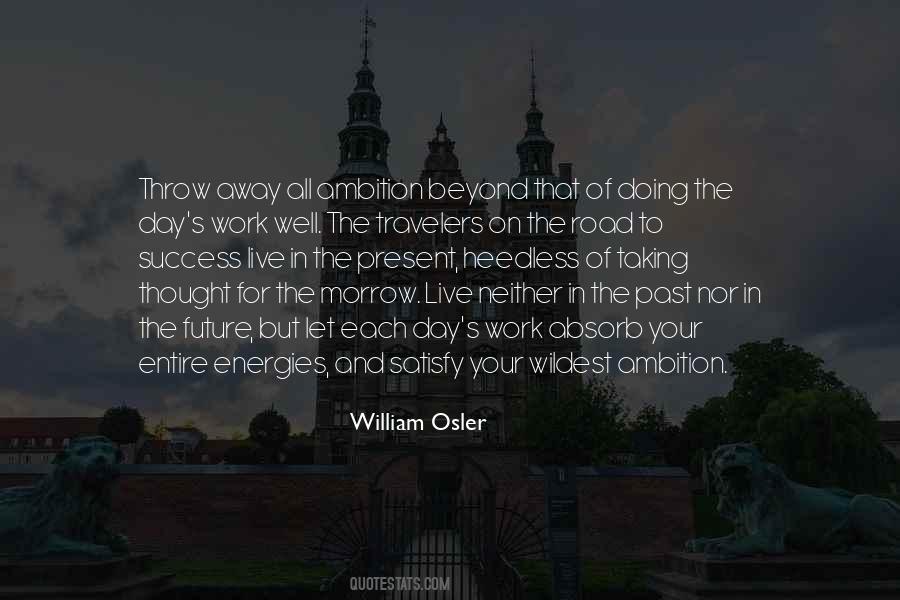 Quotes About Your Ambition #1168380