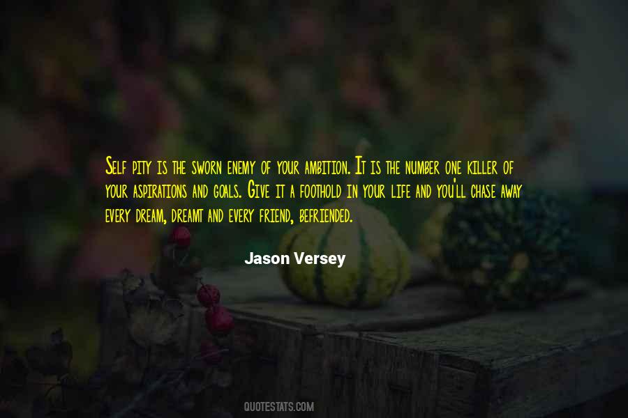 Quotes About Your Ambition #1184051