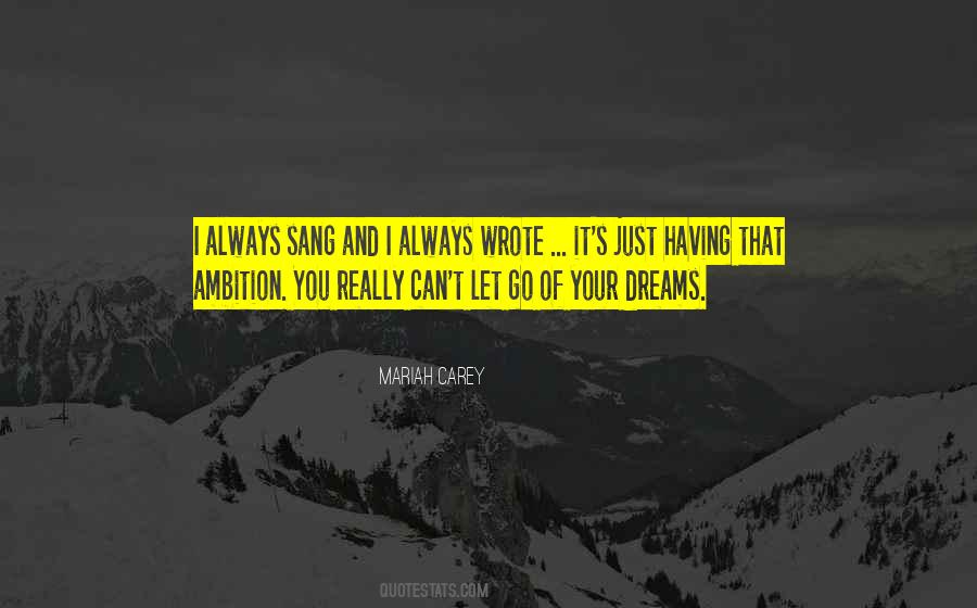 Quotes About Your Ambition #1255581